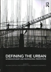 Defining The Urban - Interdisciplinary And Professional Perspectives Paperback