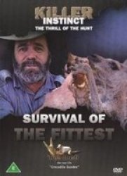 Killer Instinct - The Thrill Of The Hunt: Survival Of The Fittest DVD