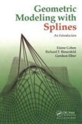 Geometric Modeling with Splines: An Introduction