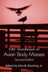 CRC Handbook of Avian Body Masses, Second Edition