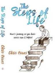 The Steps Of Life Paperback