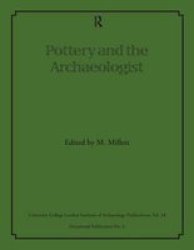 Pottery And The Archaeologist Paperback Illustrated Ed
