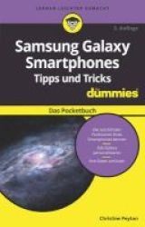 Samsung Galaxy Smartphone Tipps Und Tricks Fur Dummies - Das Pocketbuch German Paperback
