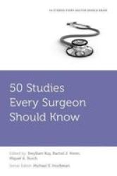50 Studies Every Surgeon Should Know Paperback