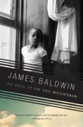 Go Tell It On The Mountain - James Baldwin Paperback