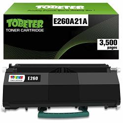 Tobeter Compatible E260 Toner Cartridges Replacement For Lexmark E260A21A Work Wth E260DN E360DN E460DN E260D E462 Printer 3 500 Pages 1 Black
