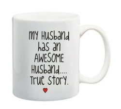 My Husband Has An Awesome Husband Mug