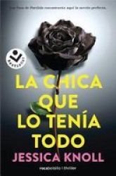 La Chica Que Lo Tenia Todo Spanish Paperback