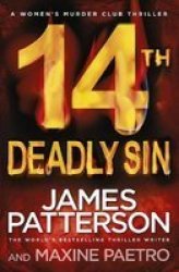 14TH Deadly Sin : Womens Murder Club 14