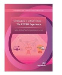 Certifications Of Critical Systems - The Cecris Experience Hardcover