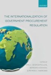 The Internationalization Of Government Procurement Regulation Hardcover