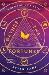 Gather The Fortunes Paperback
