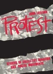 Protest - Studies of Collective Behaviour and Social Movements