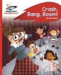 Reading Planet - Crash Bang Boom - Red B: Rocket Phonics Paperback