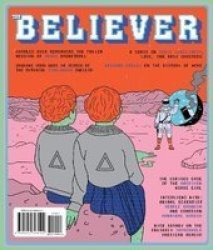 The Believer Issue 123 - February march Paperback