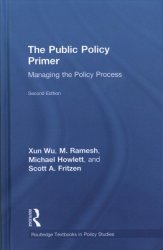 The Public Policy Primer - Xun Wu Hardcover