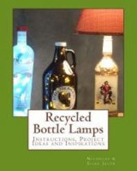 Recycled Bottle Lamps: Instructions Project Ideas And Inspirations: Recycled Bottle Lamps