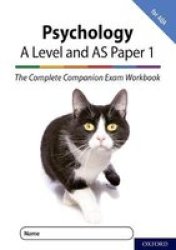 The Complete Companions For Aqa Fourth Edition: 16-18: The Complete Companions: A Level Year 1 And As Psychology: Paper 1 Exam Workbook For Aqa Paperback