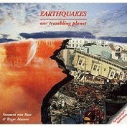 Earthquakes - Our Trembling Planet