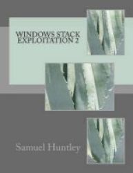 Windows Stack Exploitation 2 Paperback