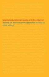 Special Educational Needs And The Internet - Issues For The Inclusive Classroom Hardcover New