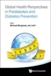 Global Health Perspectives In Prediabetes And Diabetes Prevention Hardcover