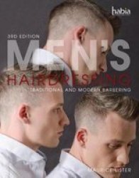 Men&#39 S Hairdressing - Traditional And Modern Barbering Paperback 3rd Edition