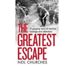 The Greatest Escape - A Gripping Story Of Wartime Courage And Adventure Paperback