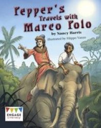 Pepper& 39 S Travels With Marco Polo Paperback