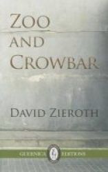 Zoo And Crowbar Paperback