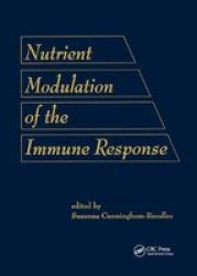 Nutrient Modulation Of The Immune Response Paperback