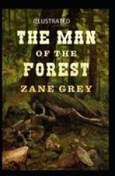 The Man Of The Forest Illustrated Paperback