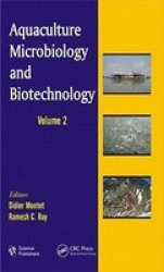 Aquaculture Microbiology and Biotechnology, Volume 2 Hardcover