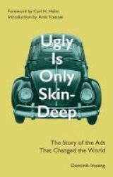 Ugly Is Only Skin-deep