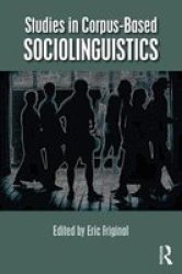 Studies In Corpus-based Sociolinguistics Paperback