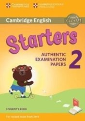 Cambridge English Young Learners 2 For Revised Exam From 2018 Starters Student& 39 S Book - Authentic Examination Papers Paperback