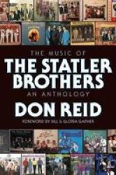 The Music Of The Statler Brothers - An Anthology Hardcover