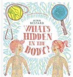 What& 39 S Hidden In The Body? Hardcover