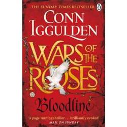 Wars Of The Roses: Bloodline : Book 3