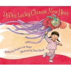Popo& 39 S Lucky Chinese New Year Hardcover