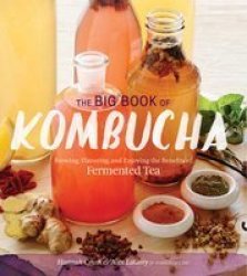 Big Book Of Kombucha The - Hannah Crum Paperback