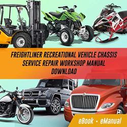 Freightliner Emanualonline Recreational Vehicle Chassis Service Repair Workshop Manual Download