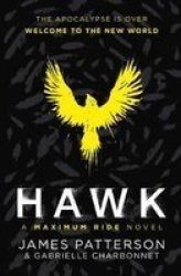 Hawk - A Maximum Ride Novel Paperback