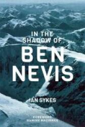 In The Shadow Of Ben Nevis Paperback