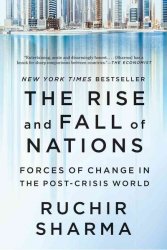 The Rise And Fall Of Nations - Forces Of Change In The Post-crisis World Paperback
