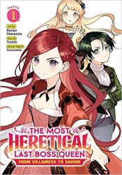 The Most Heretical Last Boss Queen: From Villainess To Savior Manga Vol. 1 Paperback
