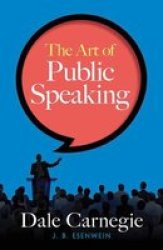 The Art Of Public Speaking Paperback