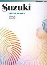 Suzuki Guitar School Volume 4 paperback