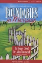 Boundaries In Marriage - Participant&#39 S Guide paperback