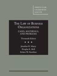 The Law Of Business Organizations Cases Materials And Problems - Casebookplus Mixed Media Product 13TH Revised Edition
